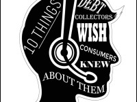10 Things Debt Collectors Wish Consumers Knew About Them