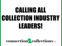 Calling All Collections Industry Leaders