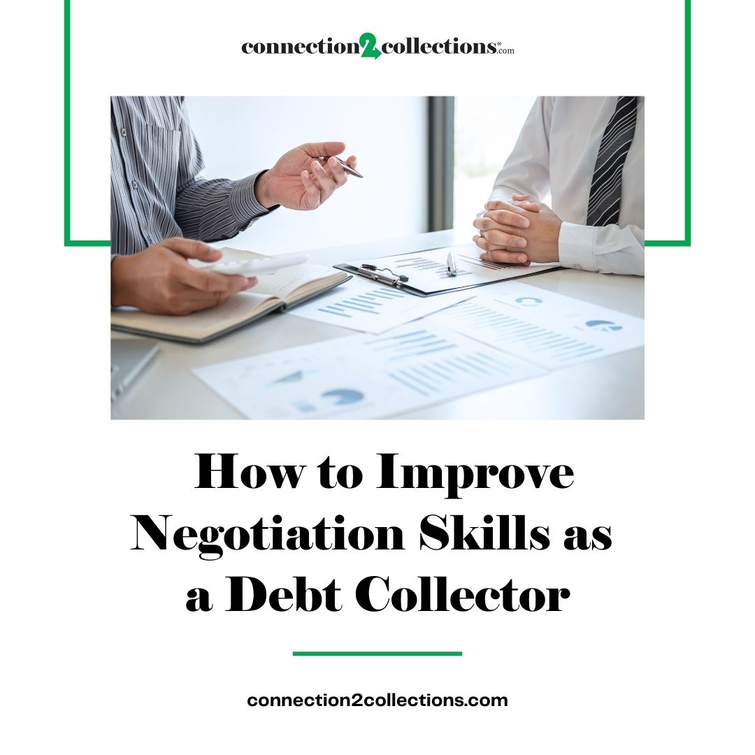 How to Improve Your Negotiation Skills as a Debt Collector