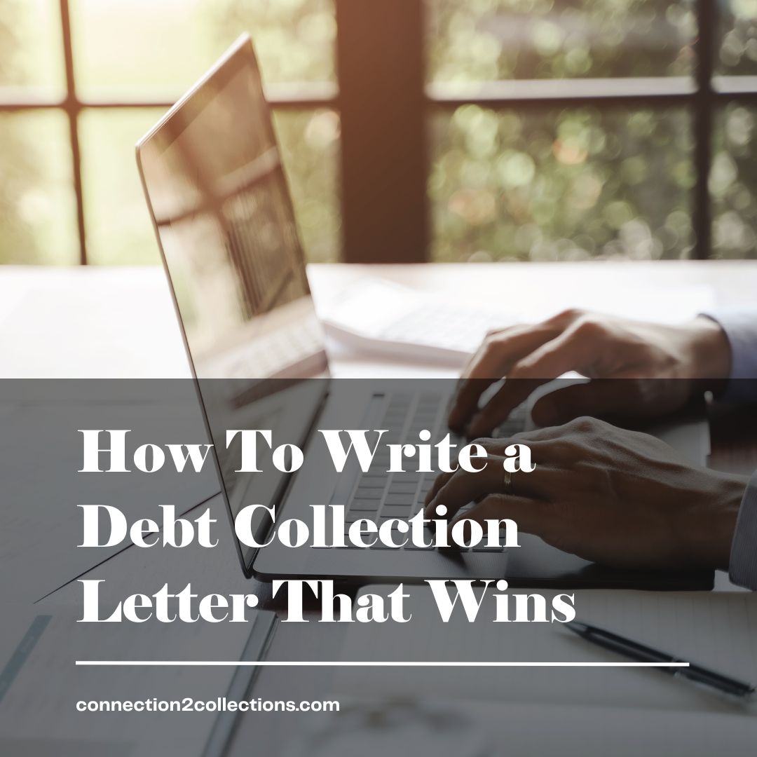 how to write a debt collection letter that wins