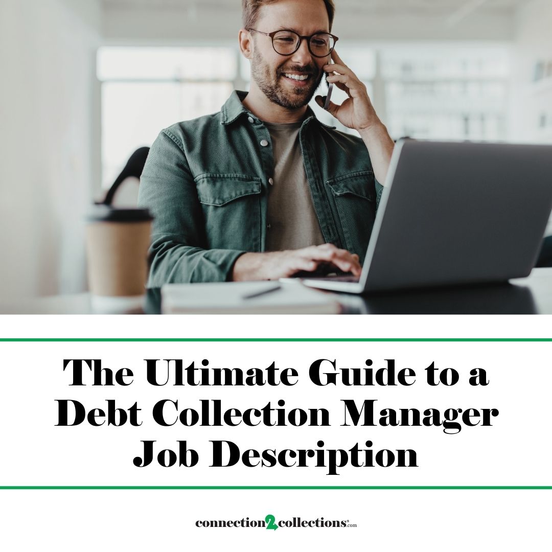 the ultimate guide to a debt collection manager job description