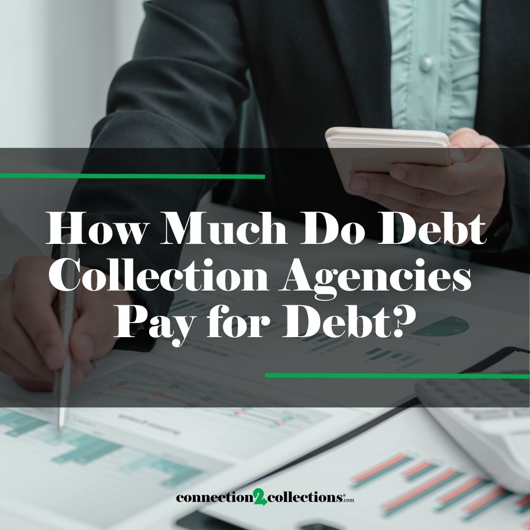 how much debt collection agencies pay for debt